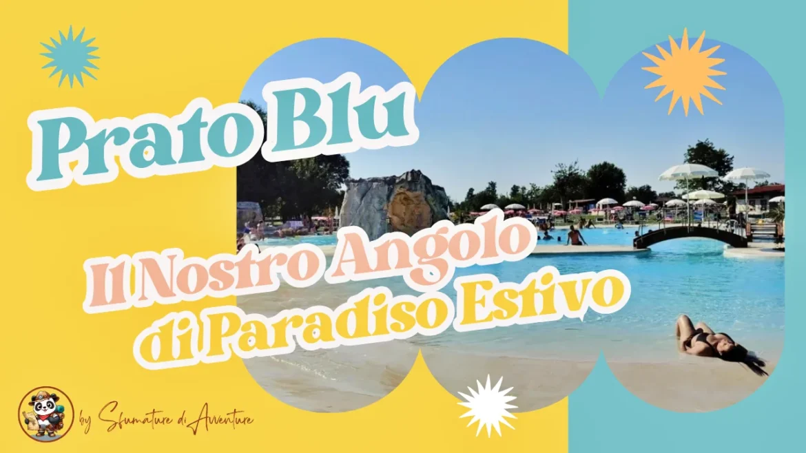 Prato blu - Montichiari parco acquatico